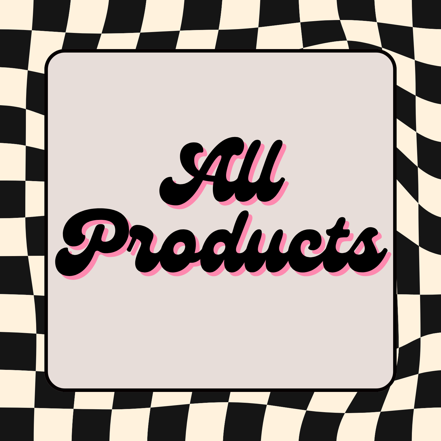 ALL PRODUCTS